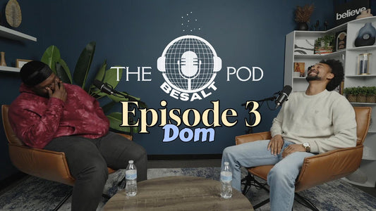 The BESALT Pod Episode 3 - Dom