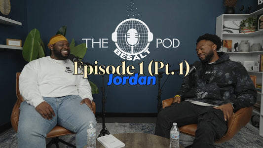 The BESALT Pod Episode 1 (Pt.1)